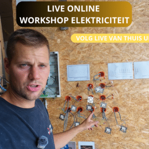 LIVE Online Workshop Elektriciteit voor de doe-het-zelver - volg live van thuis uit - Datum: 23-11-2026 om 20u